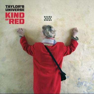 Taylor's Universe -  Kind of Red